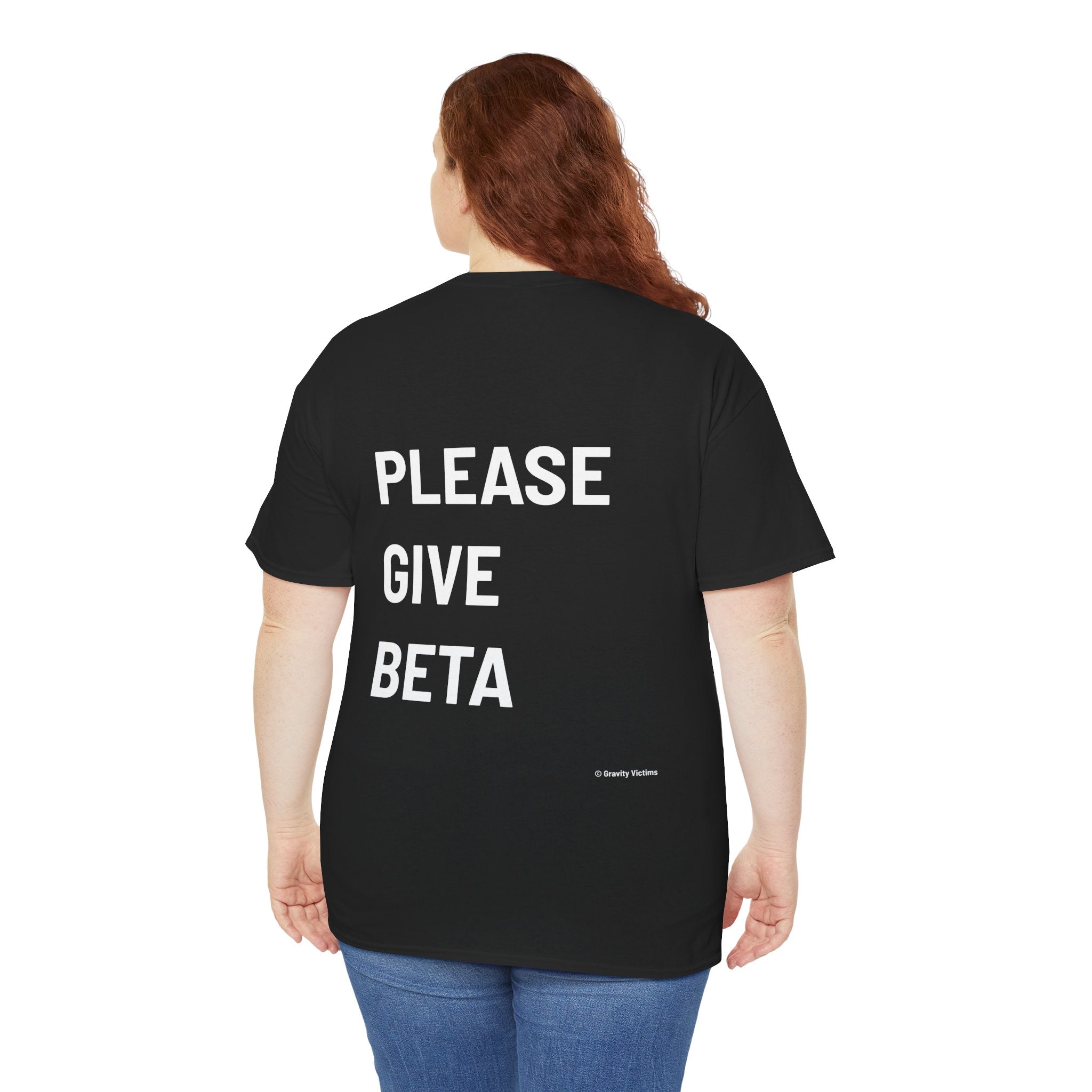 Please Give Beta Backside Tee