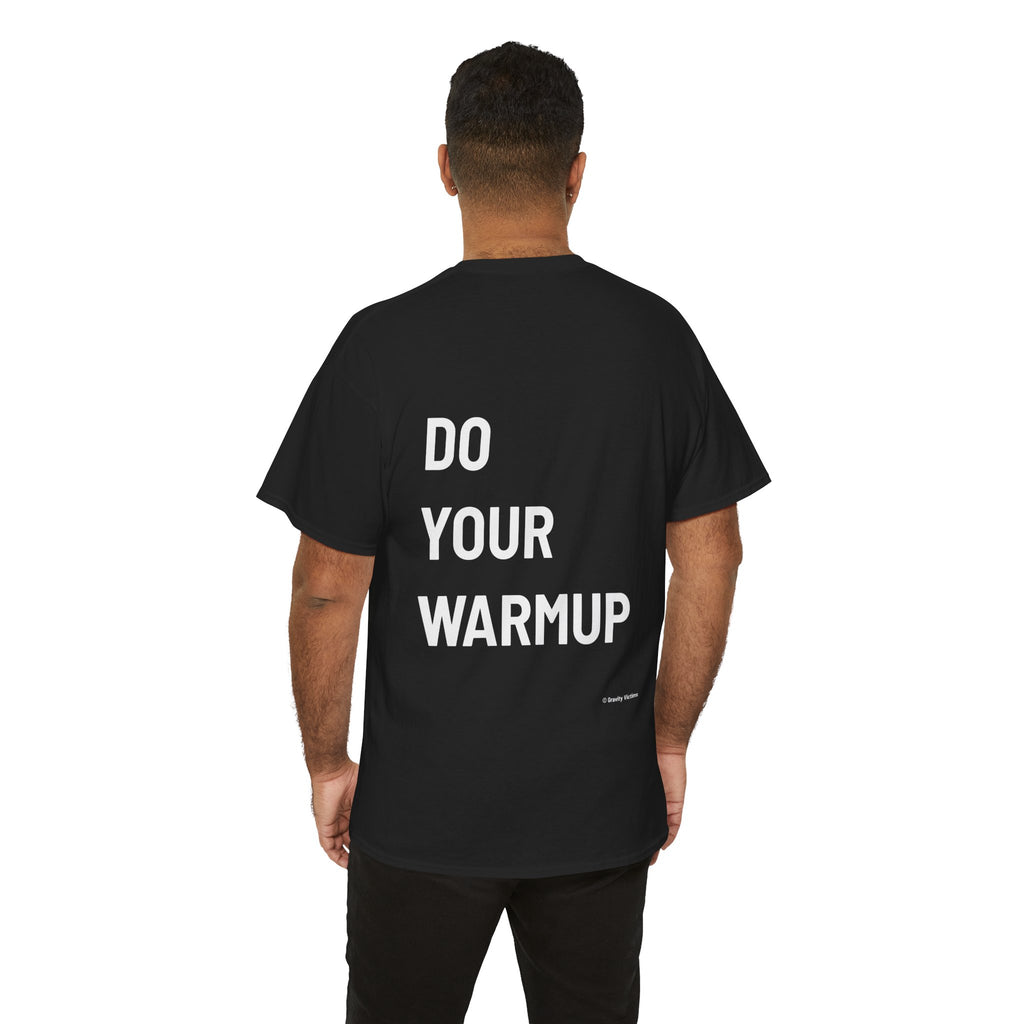 Do Your Warmup Backside Tee