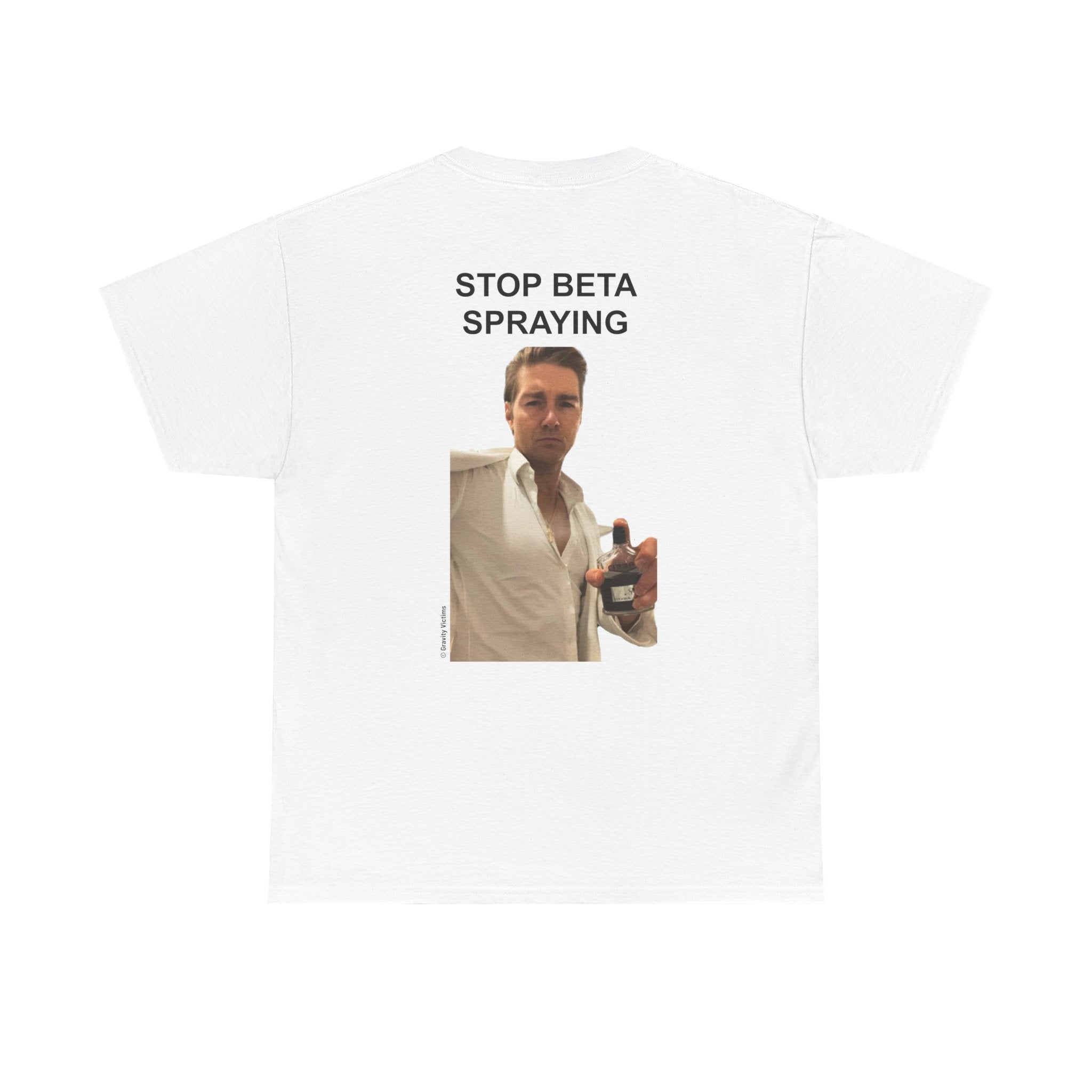 Stop Beta Spraying Tee
