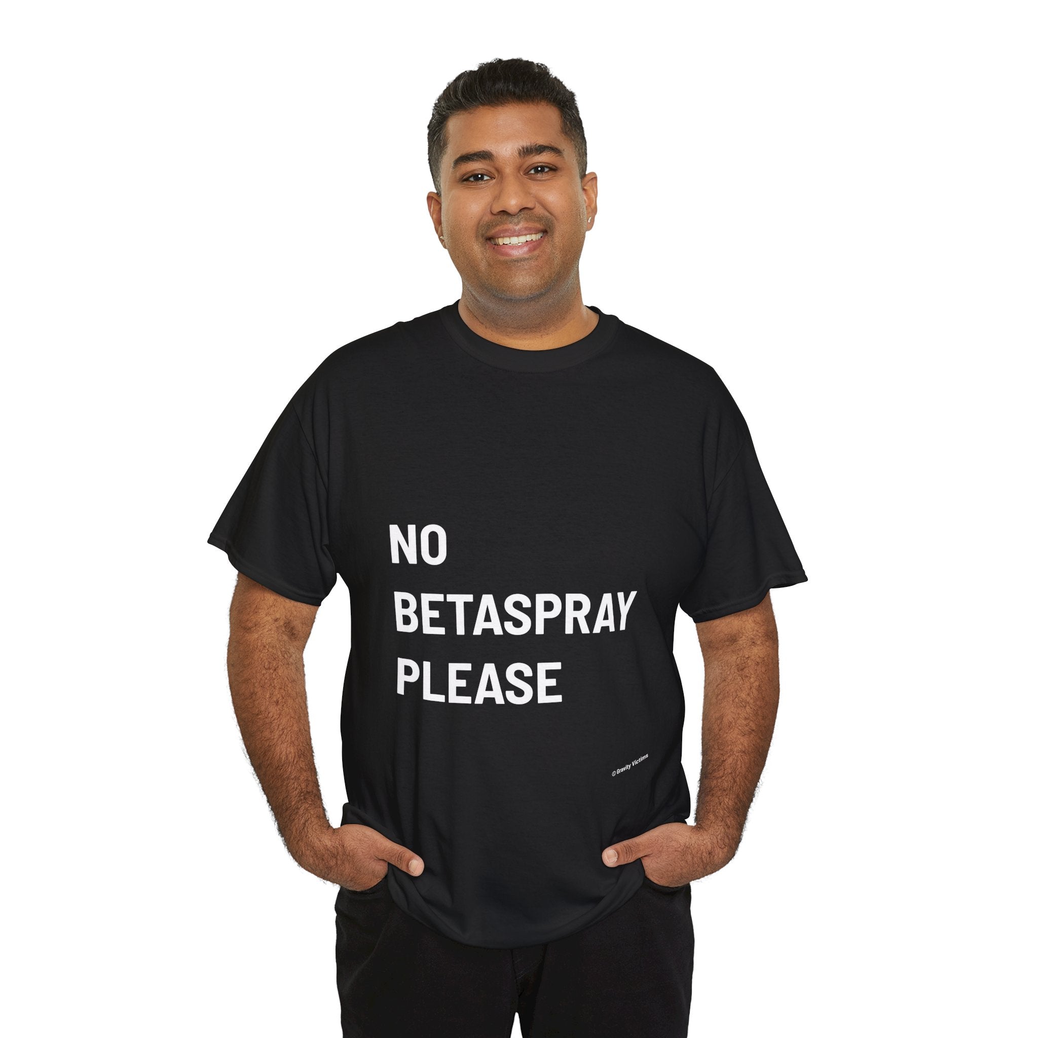 No Betaspray Please Frontside Tee