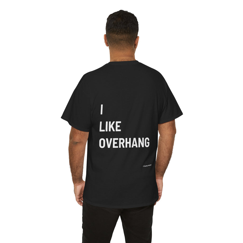 I Like Overhang Backside Tee